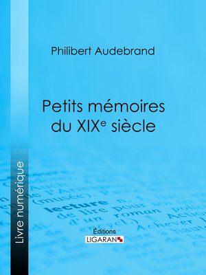 cover image of Petits mémoires du XIXe siècle